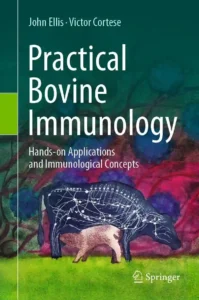 Practical Bovine Immunology Hands-on Applications and Immunological Concepts pdf cover
