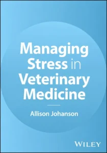 Managing Stress in Veterinary Medicine cover