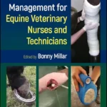 Practical Wound Management for Equine Veterinary Nurses and Technicians pdf cover