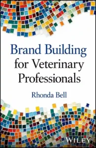 Brand Building for Veterinary Professionals cover