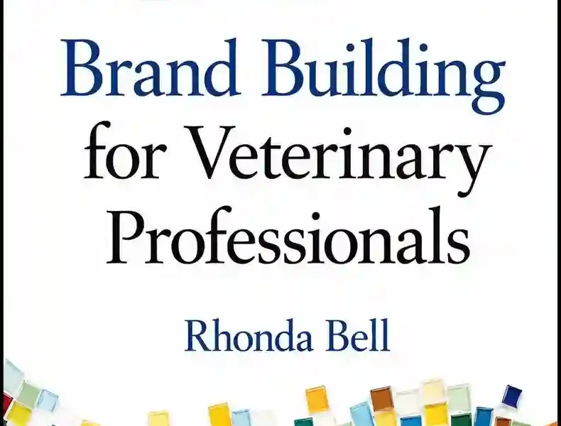 Brand Building for Veterinary Professionals cover