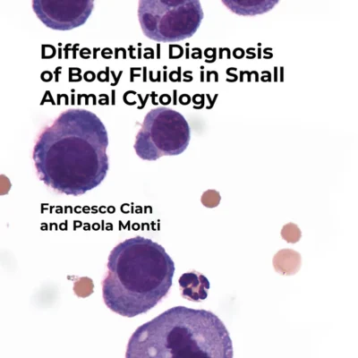 Differential Diagnosis Of Body Fluids In Small Animal Cytology pdf cover