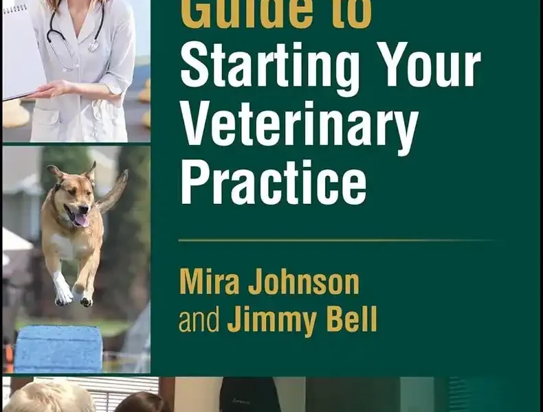 Practical Business Guide to Starting Your Veterinary Practice cover