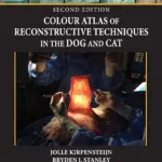 Colour Atlas of Reconstructive Techniques in the Dog and Cat, 2nd Edition pdf cover