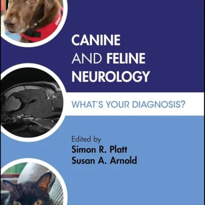 Canine and Feline Neurology What's Your Diagnosis pdf download